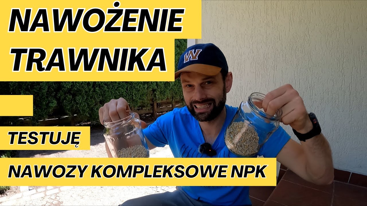 Nawożenie trawnika - dlaczego wybrałem nawóz kompleksowy NPK?