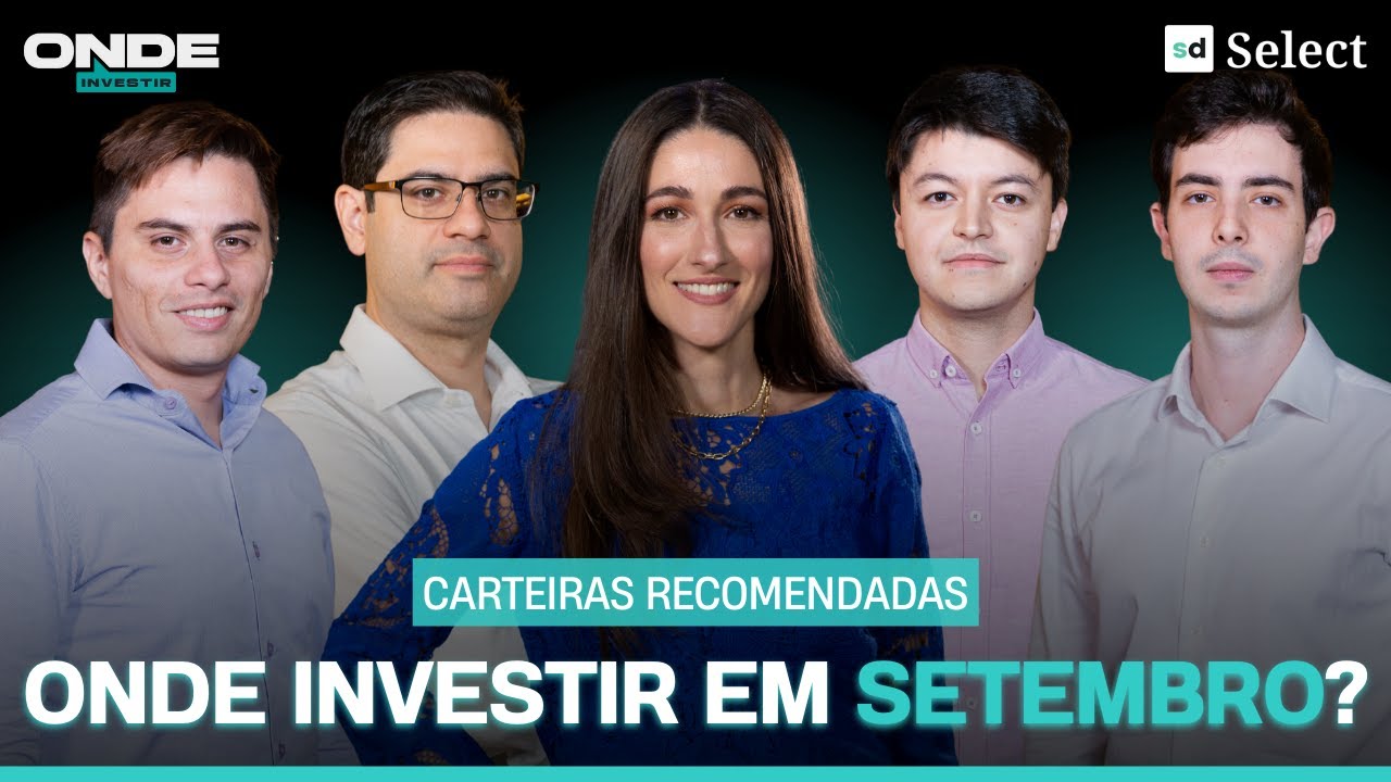 ONDE INVESTIR EM SETEMBRO: VEJA MELHORES AÇÕES, DIVIDENDOS, FIIs E BDRs | 25 RECOMENDAÇÕES CORTESIA