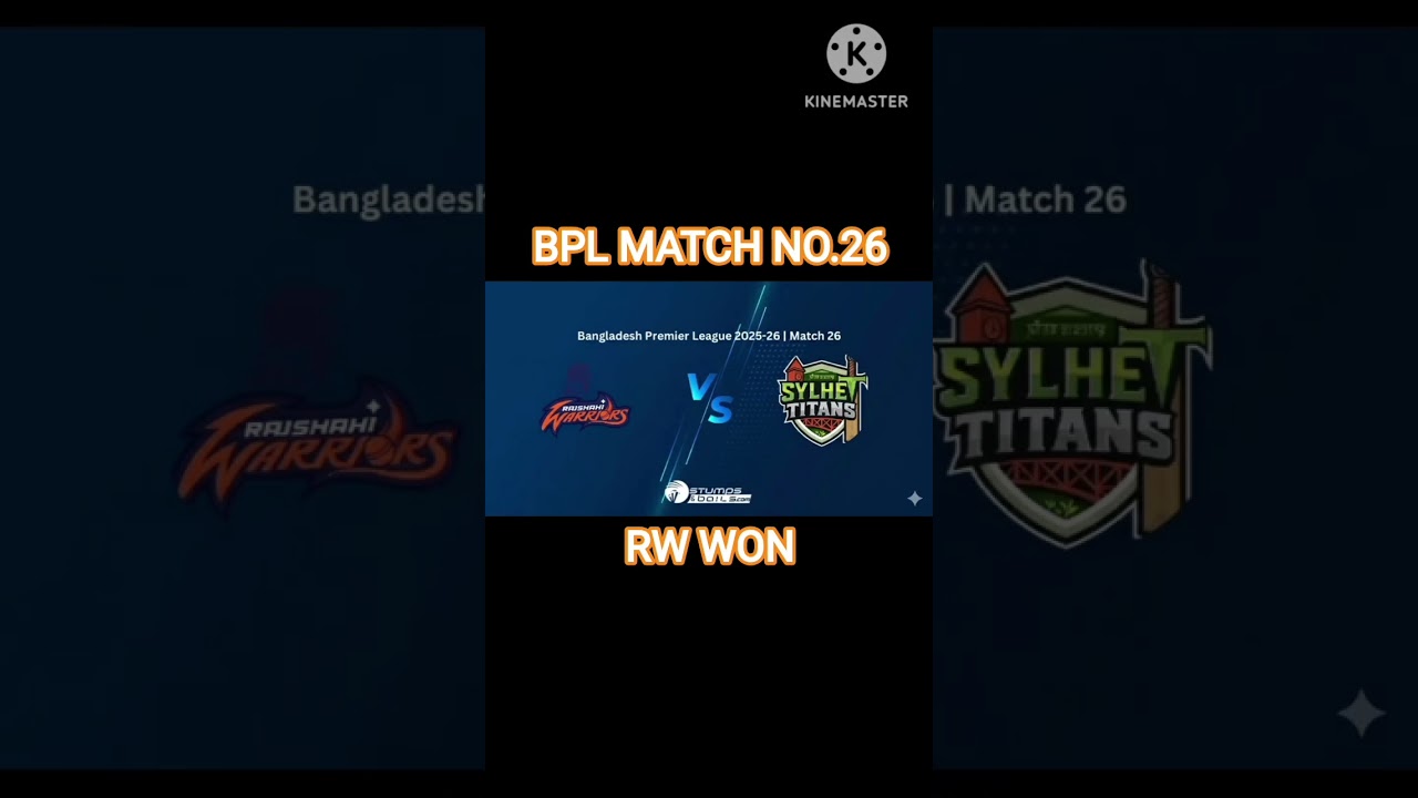 Bpl Match no.26 Rajshahi worriers won the match.