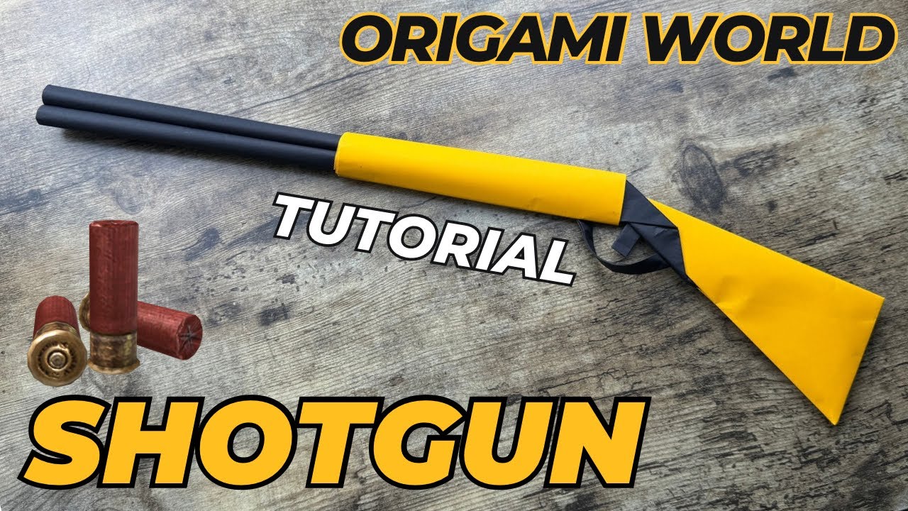 SHOTGUN ORIGAMI WORLD TUTORIAL | HOW TO MAKE PAPER SHOTGUN ORIGAMI CRAFT - REALISTIC PAPER SHOTGUN