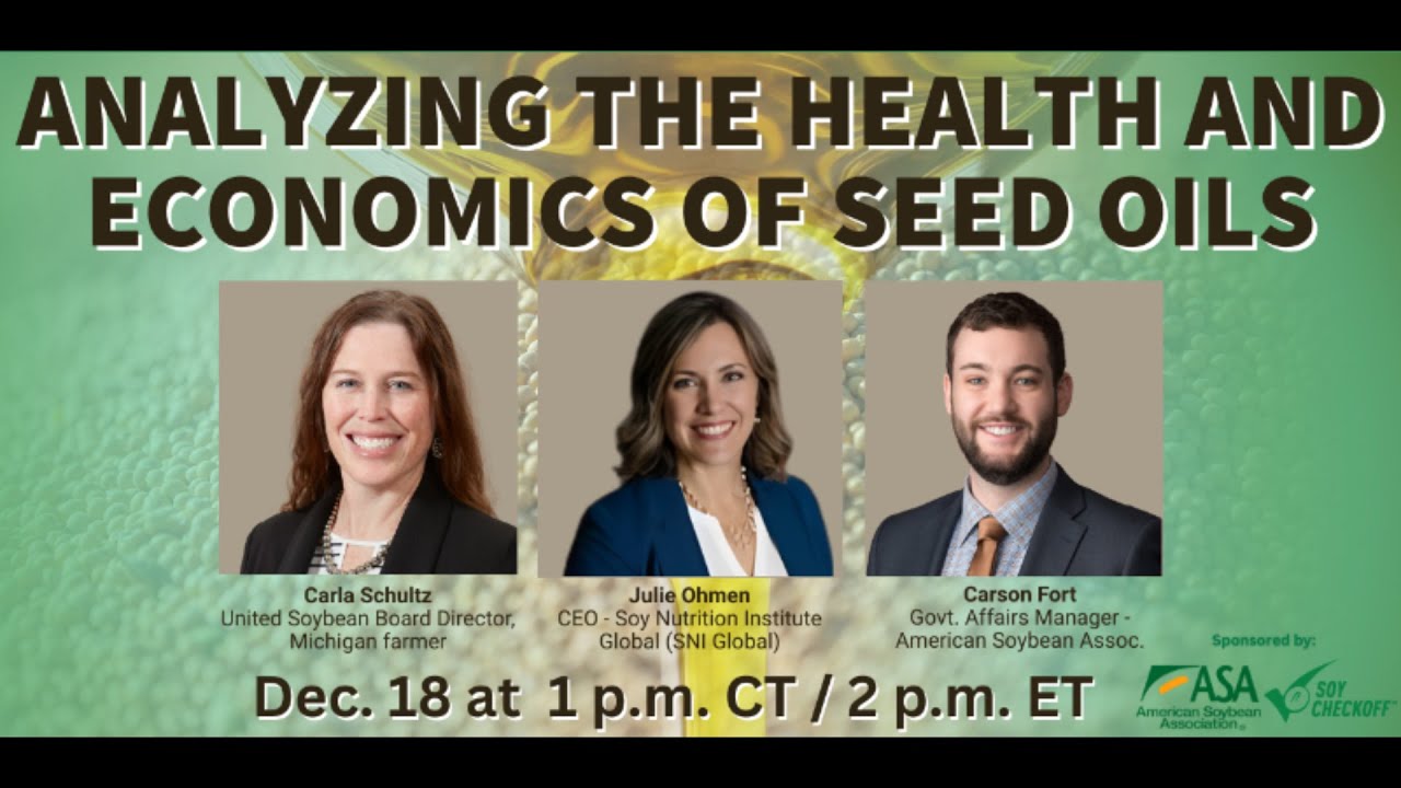 Webinar: Analyzing the Health and Economics of Seed Oils