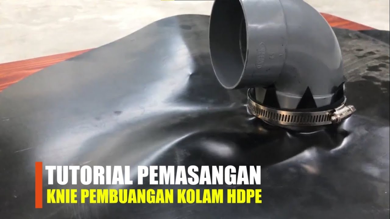 TUTORIAL PASANG KLEM PEMBUANGAN KOLAM HDPE