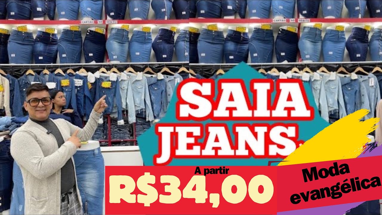 ACHEI NO BR&Aacute;S - R$34,00 SAIA JEANS MODA EVANG&Eacute;LICA DIRETO DA F&Aacute;BRICA COM MELHOR PRE&Ccedil;O DO BR&Aacute;S