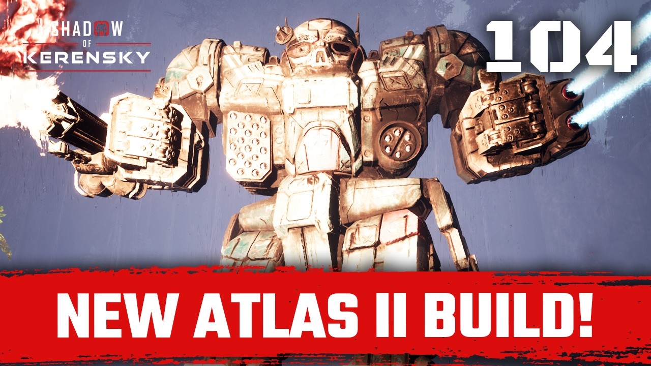 New Atlas II Loadout Test Drive MW5 Mercs | MechWarrior 5: Mercenaries Modded 104