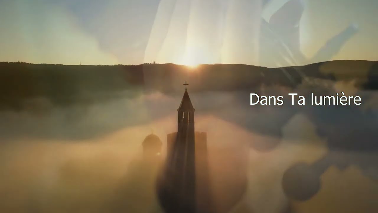 Dans Ta lumière