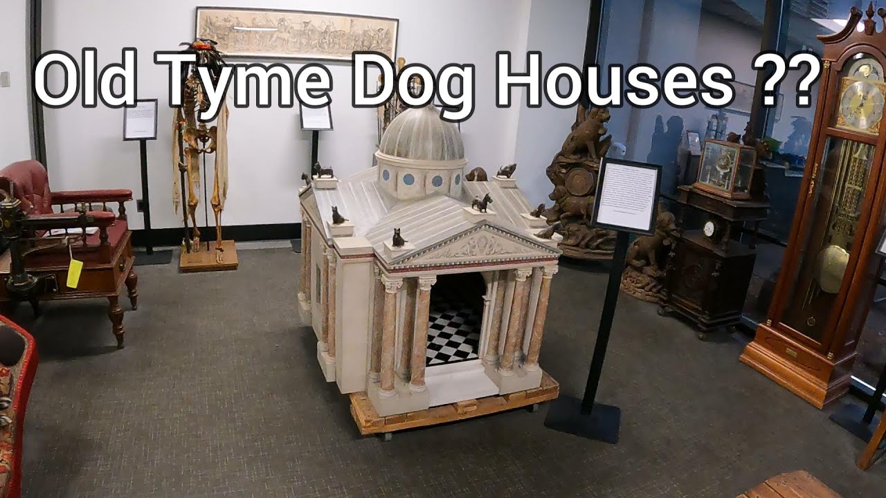 Old Tyme Dog Houses and other Antique Dog Stuff.