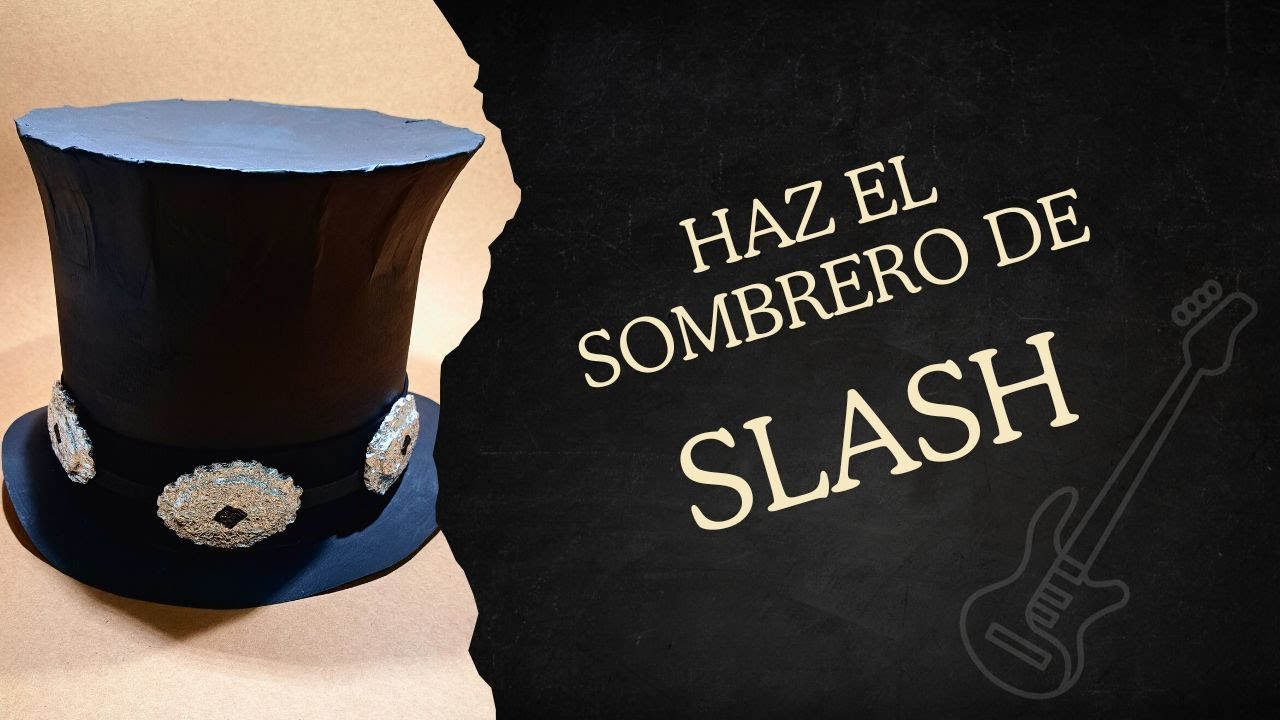Diy Aprende a hacer el Sombrero de Slash // Disfraz paso a paso // Guns and Roses