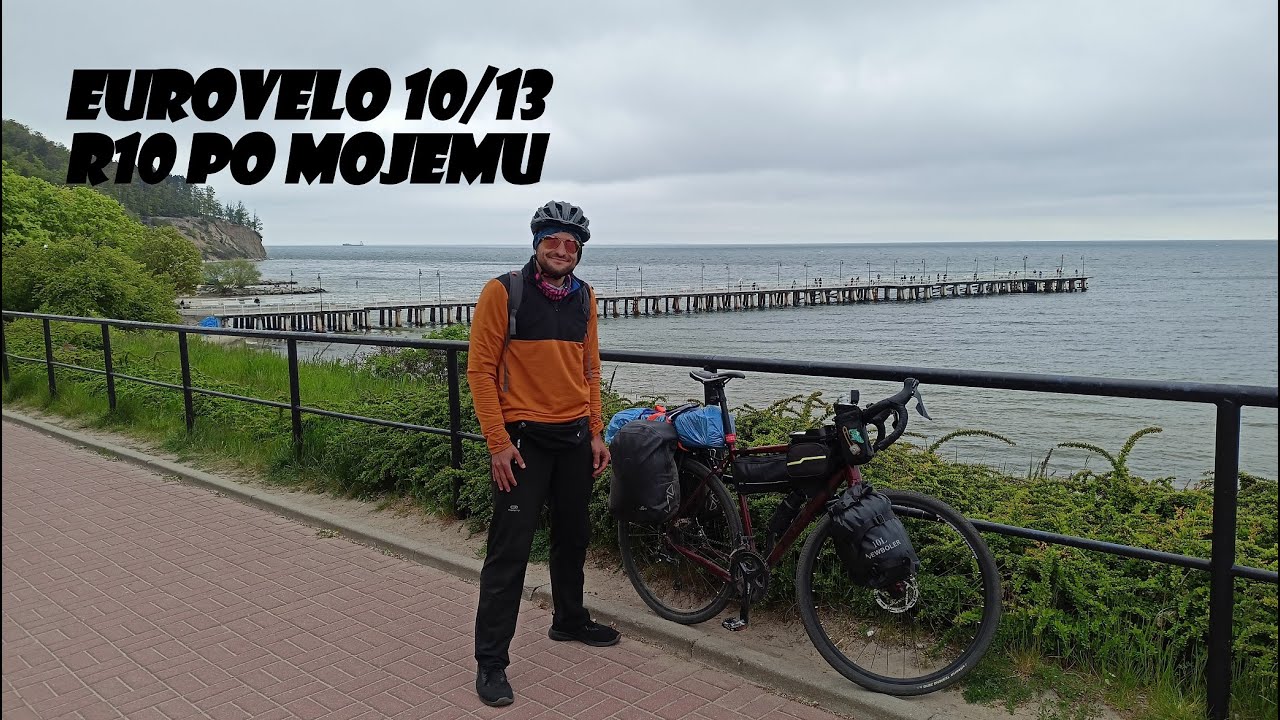 EuroVelo 10/13 - R10 po mojemu. Świnoujście- Hel- Malbork. Maj 2025