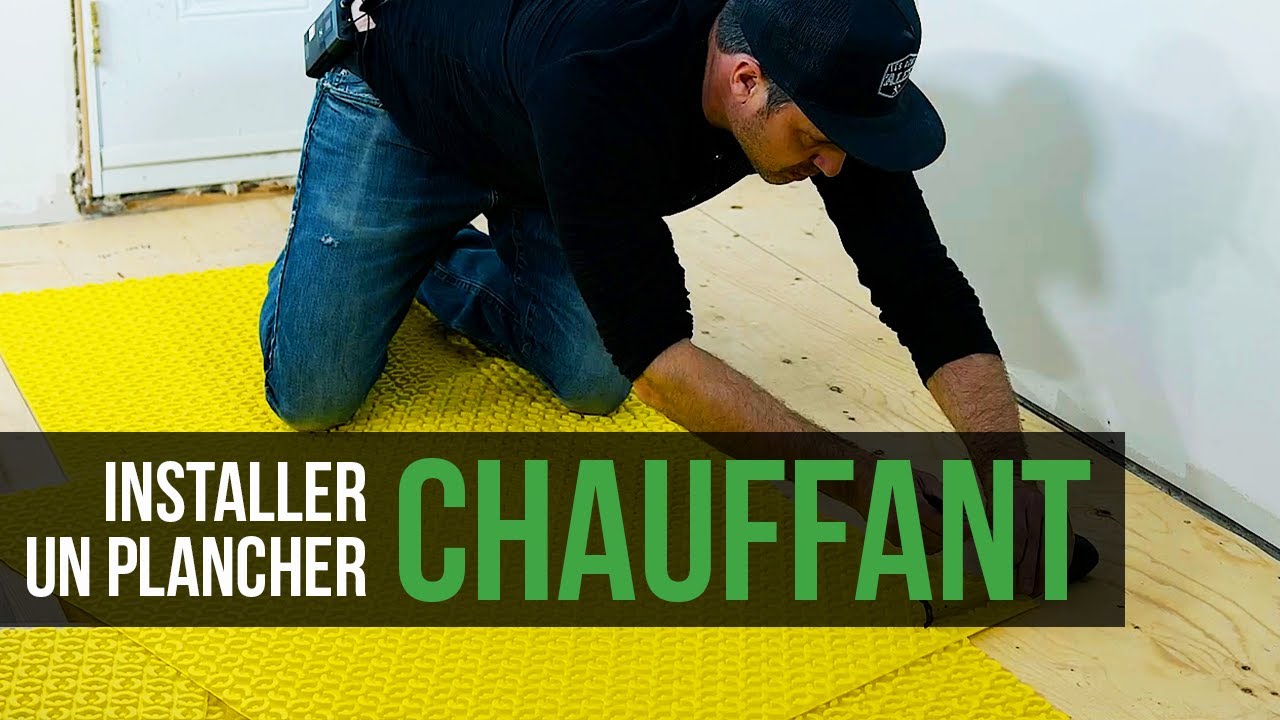 Comment installer un plancher chauffant électrique (radiant)