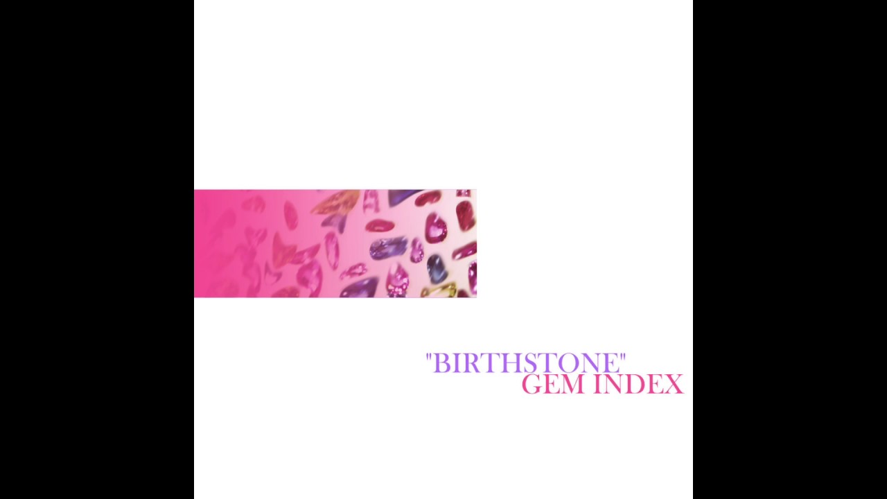 gem index : BIRTHSTONE