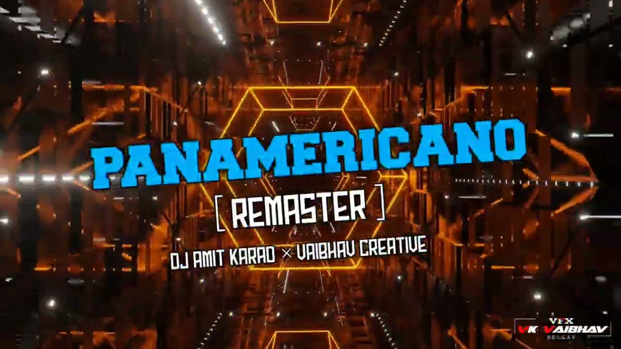 PANAMERICANO REMASTER DJ AMIT KARAD &times; VAIBHAV CREATIVE #unreleased #150bpm #trending 