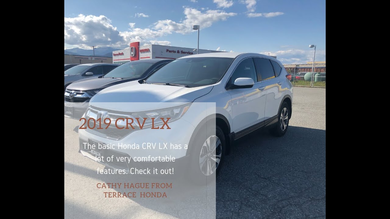 2019 Honda CRV LX AWD -What Do You Get With This Model?