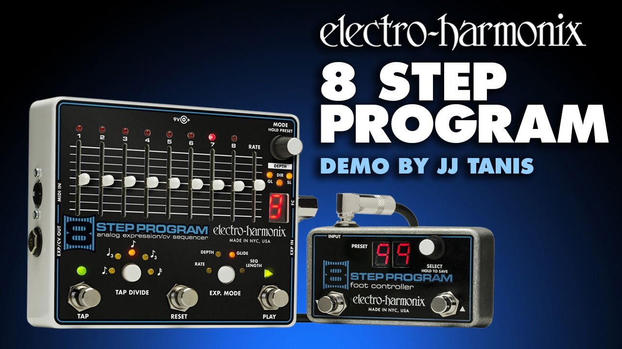 Electro-Harmonix 8 Step Program Analog Expression / CV Sequencer Pedal (Demo by JJ Tanis)