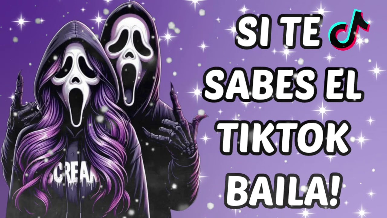 SI TE SABES EL TIKTOK BAILA! - 2025