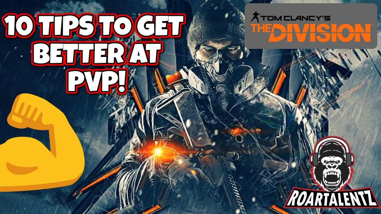 The Division - 10 tips to get better at PVP!