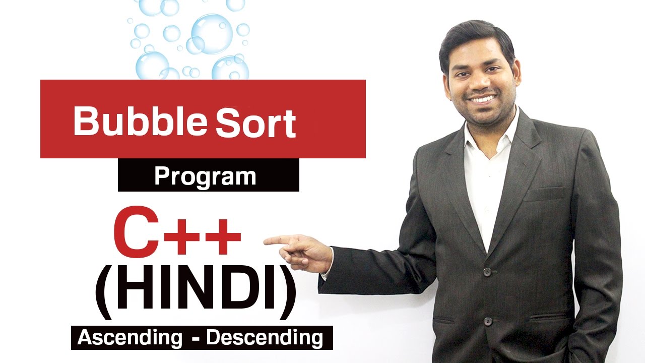 Bubble Sort Practical Program in C++ (HINDI)