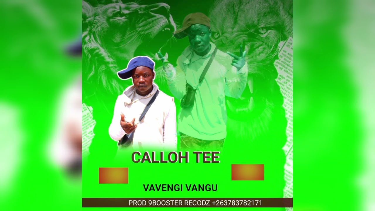 Calloh tee Vavengi vangu __prod by 9Booster recodz ((+263783782171))