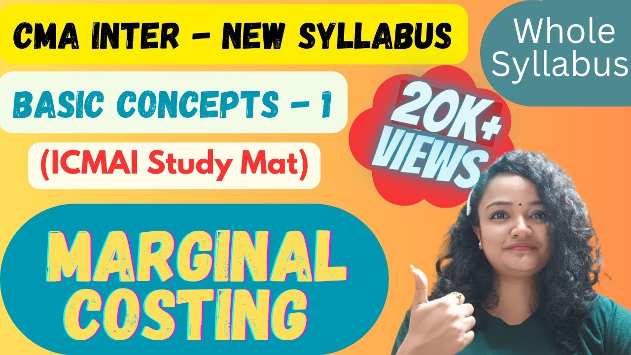 #1 Marginal Costing - Basic Concepts [ CA Inter/CMA Inter/B.Com/BBA/MBA ]
