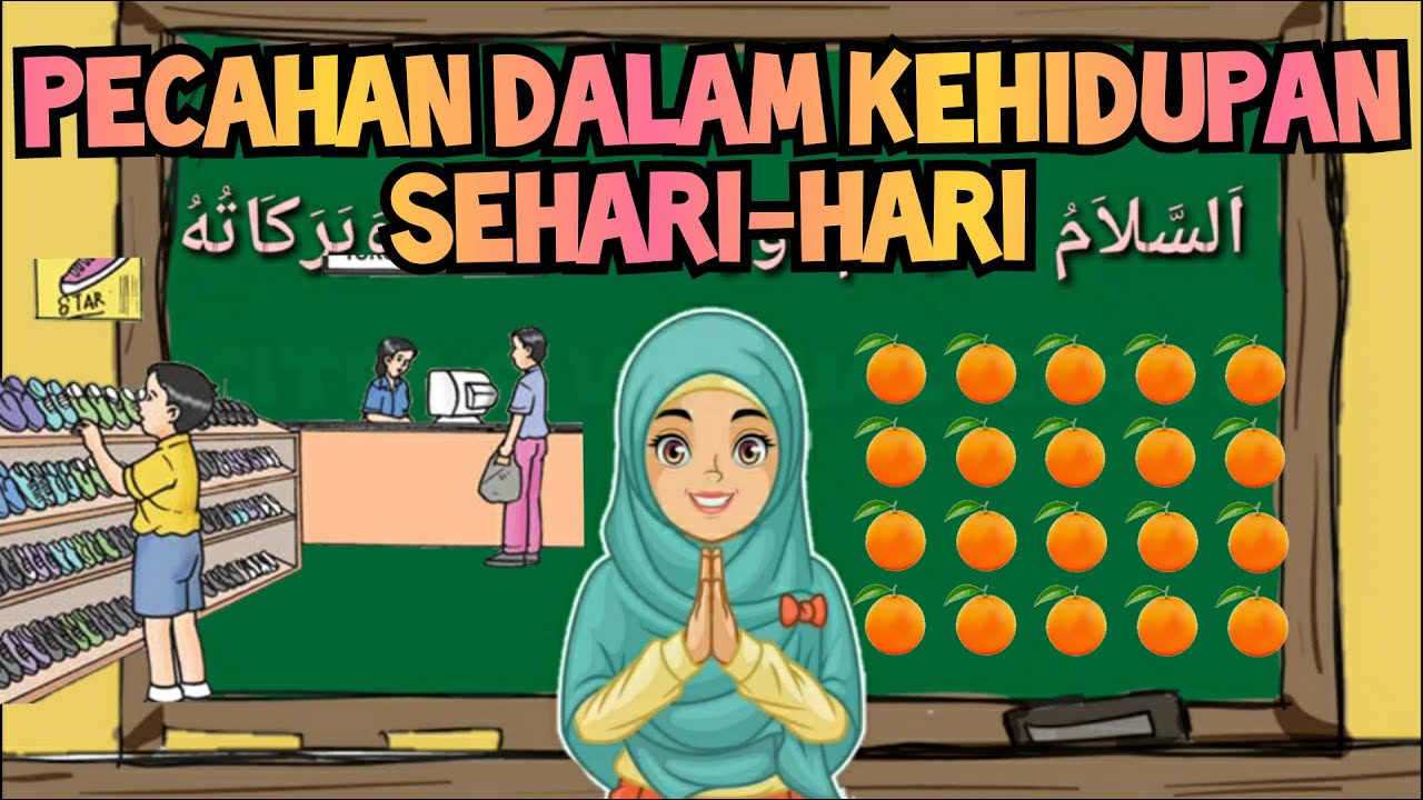 Pecahan dalam Kehidupan Sehari-Hari