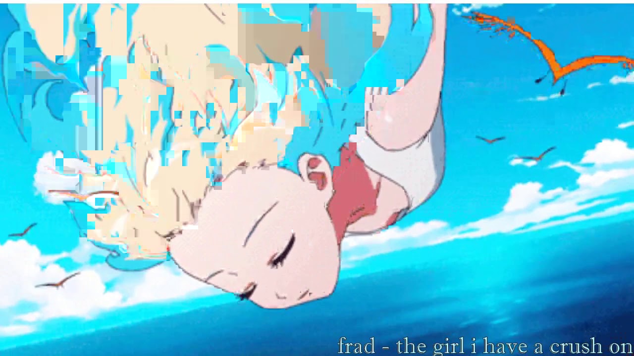 frad - the girl i have a crush on (1 hour)