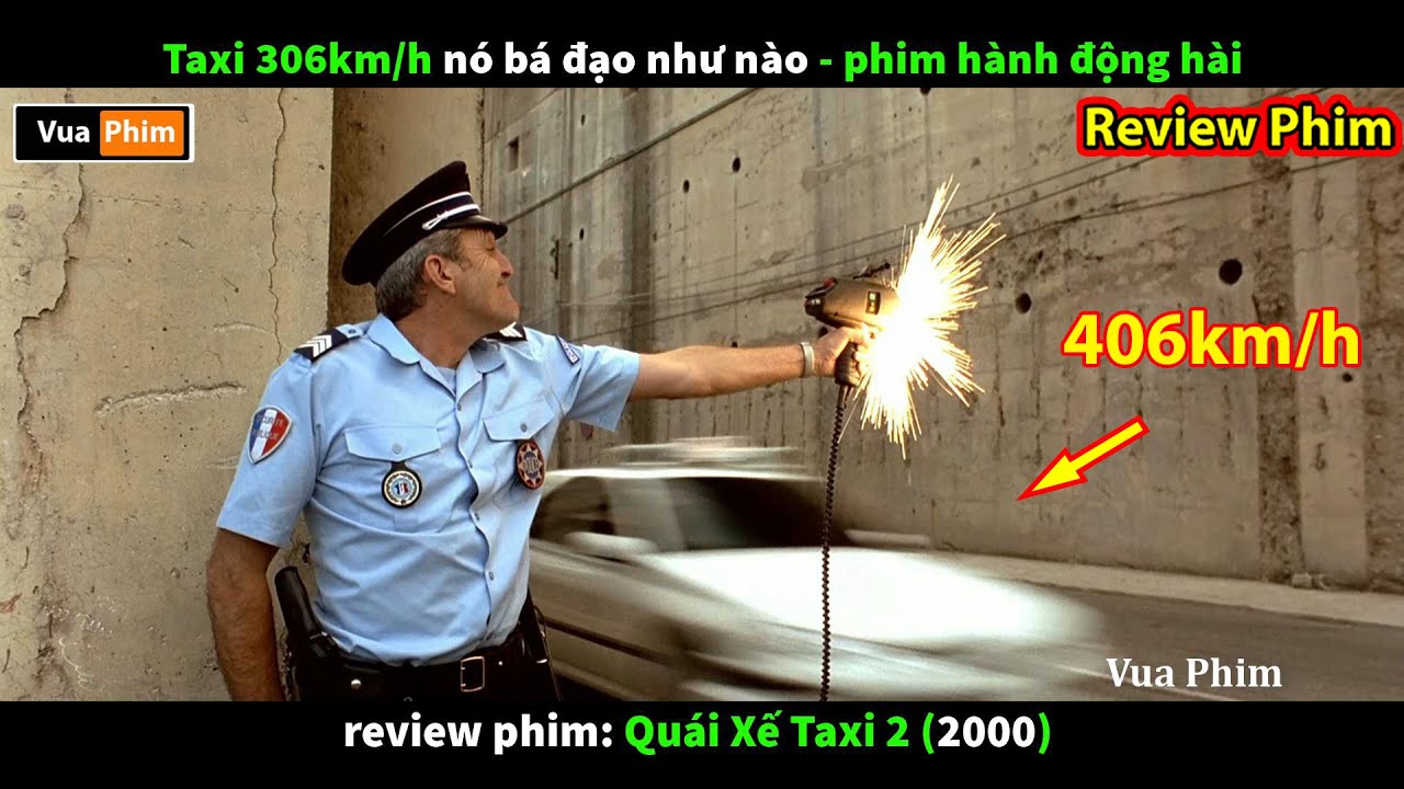Taxi B&atilde;o T&aacute;p 406km/h khiến Cảnh S&aacute;t M&eacute;o Mặt - review phim Qu&aacute;i Xế 2