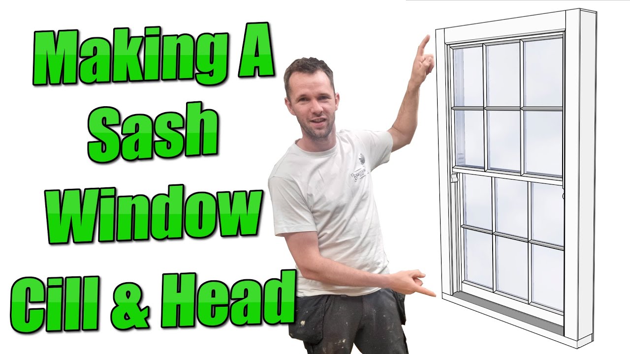 Making the Cill And Head On a Sash Window Part 2 - Mighton Series