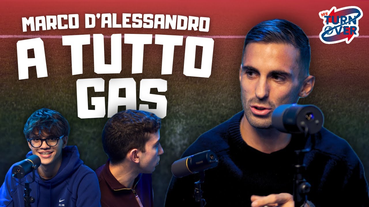A TUTTO GAS con Marco D'Alessandro - My Turnover Ep.8