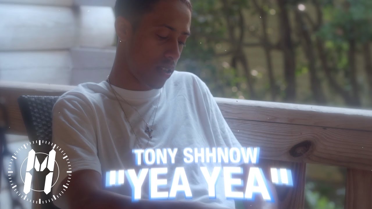 Tony Shhnow - YEA YEA (Official Music Video)