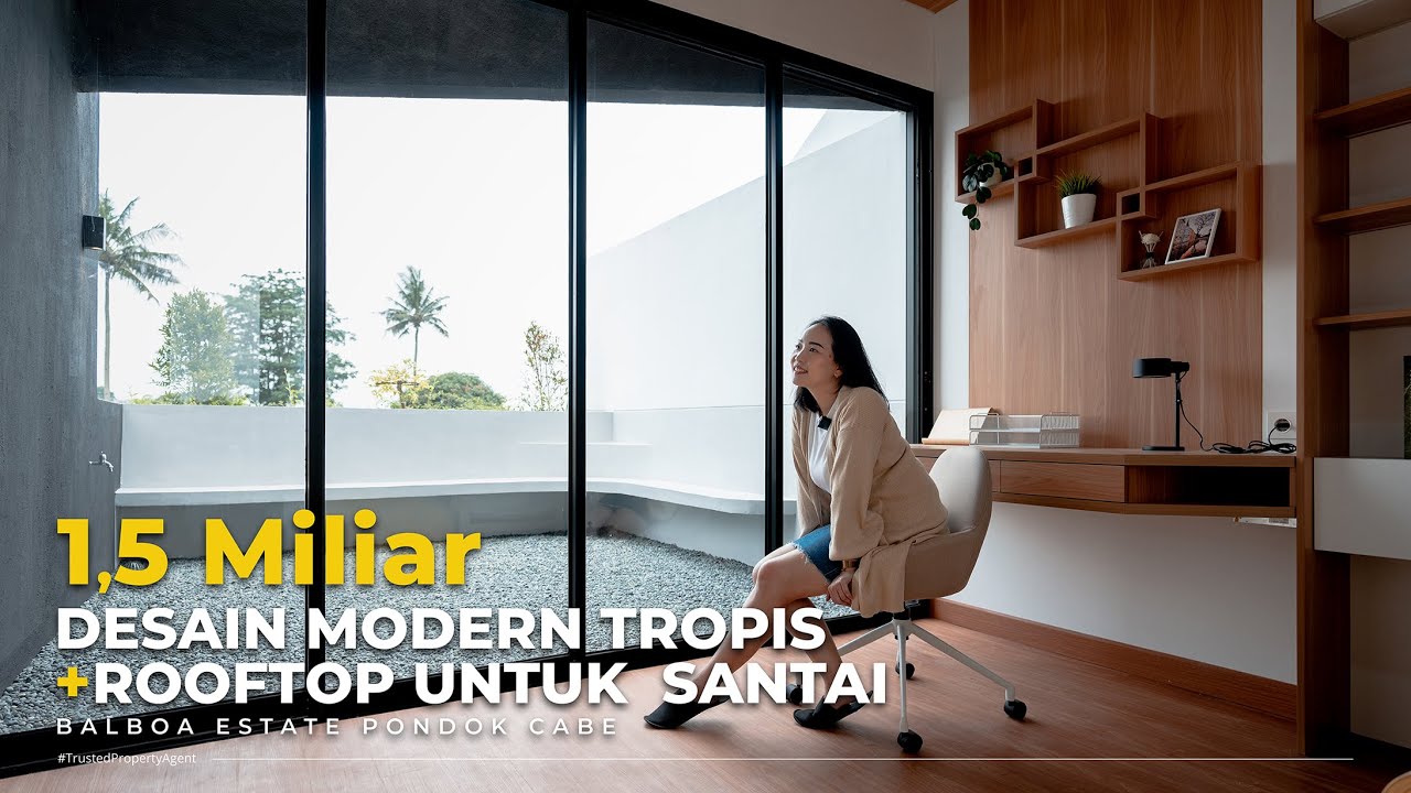 Rumah Desain Modern Tropis Plus Rooftop | Balboa Estate Pondok Cabe
