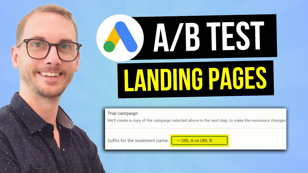 How to Run a Google Ads A/B Test for Landing Pages (Fast 5-Minute Guide)