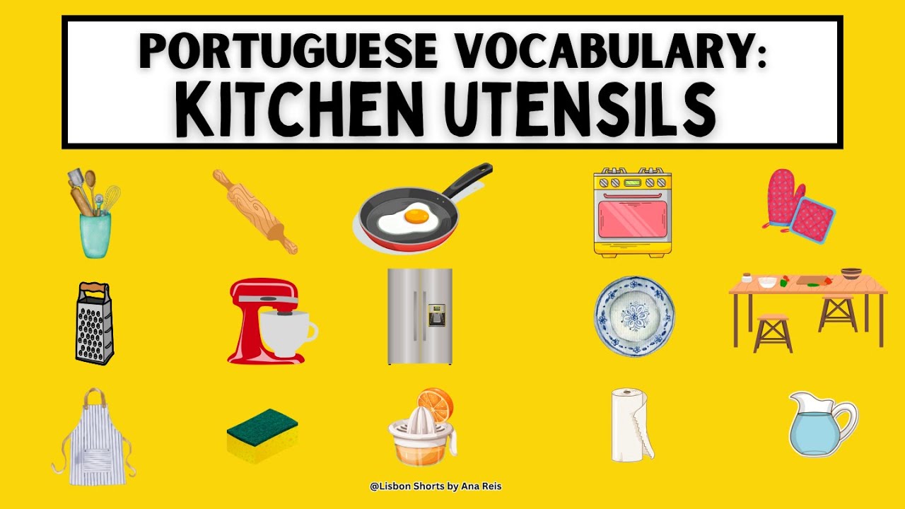 Kitchen Vocabulary in Portuguese. Learn kitchen utensils from Portugal! 🇵🇹💥