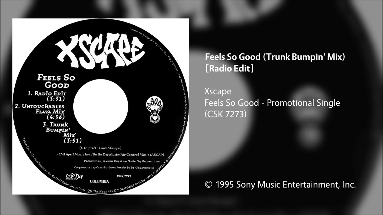 Xscape - Feels So Good (Trunk Bumpin' Mix) [Radio Edit]