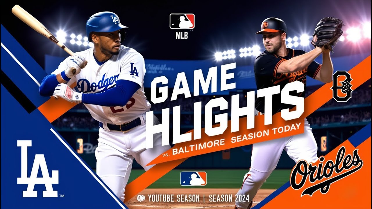 Highlights: Los Angeles Dodgers vs. Baltimore Orioles Today | Game Recap #mlbHighlights #mlb2024