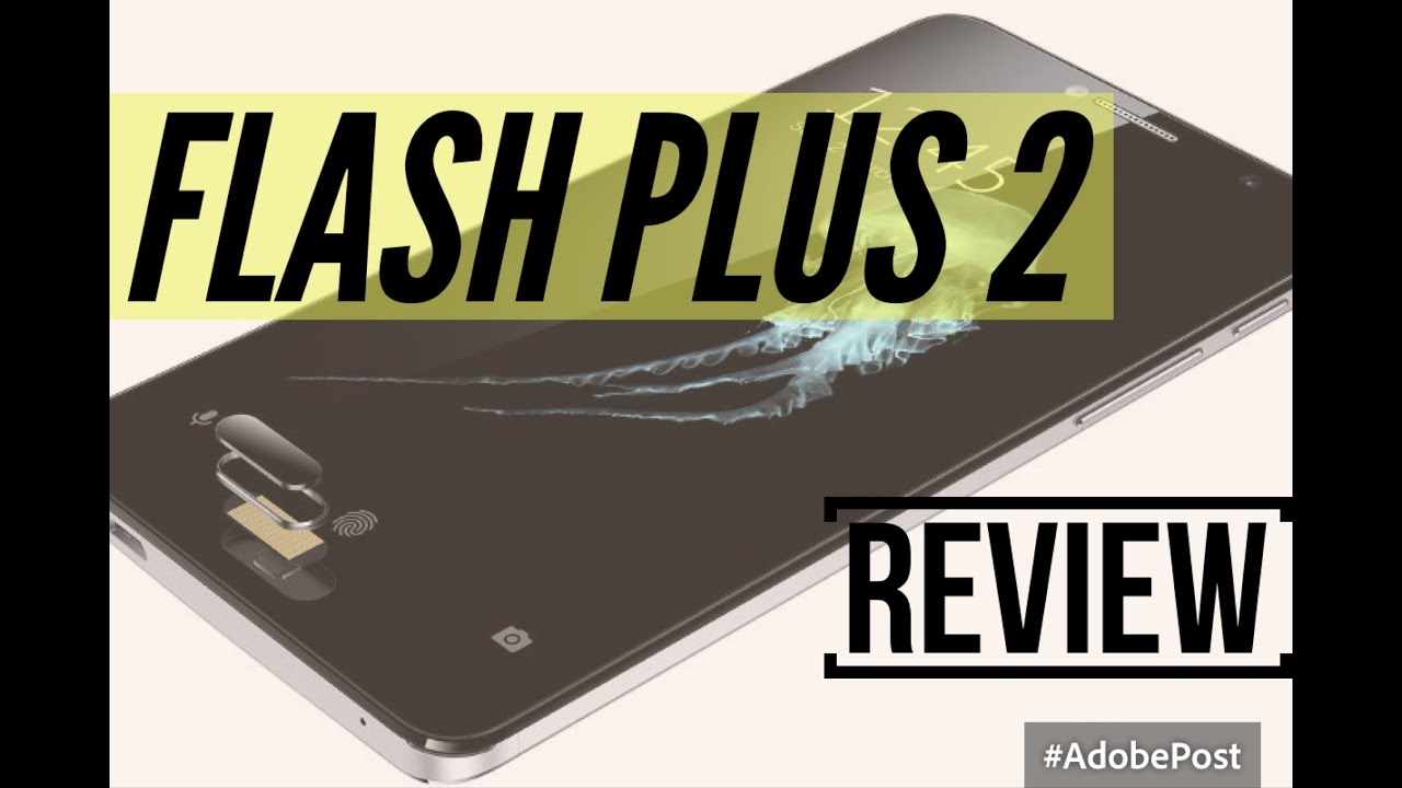 Alcatel Flash Plus 2 Review