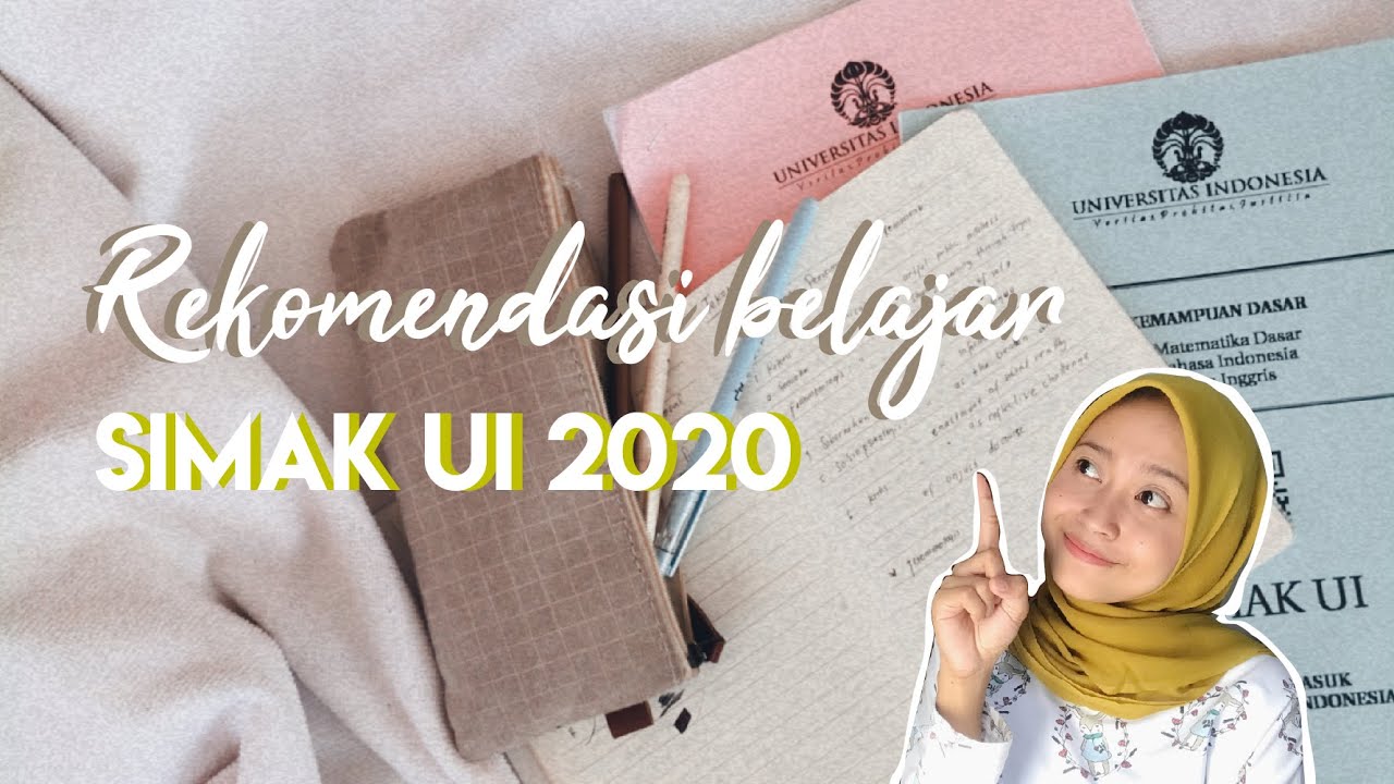 REKOMENDASI BELAJAR SIMAK UI 2020