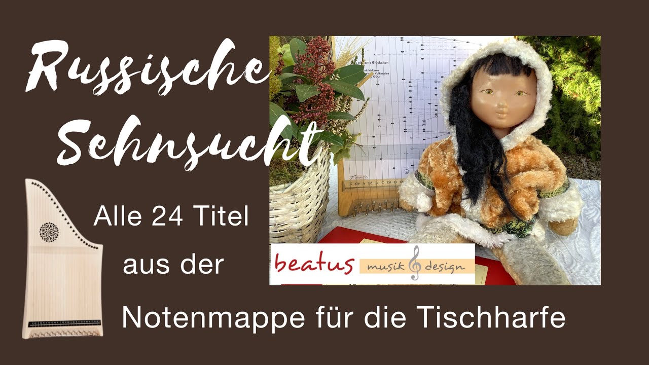 Tischharfenmusik „Russische Sehnsucht“, alle 24 Titel der Notenmappe 