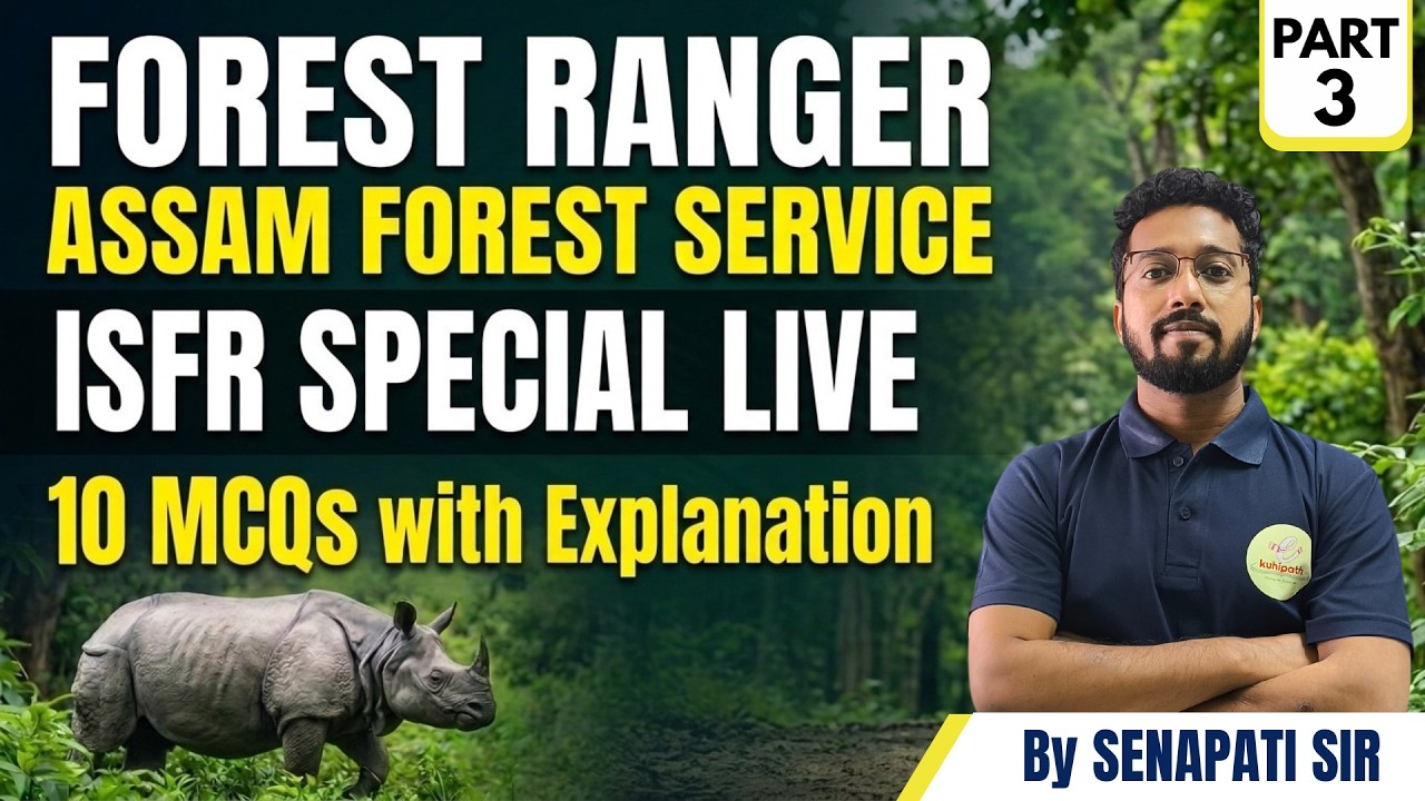 Assam Forest Service Forest Ranger MCQ Practice Part 03: ISFR SPECIAL LIVE Forestry Optional 2024