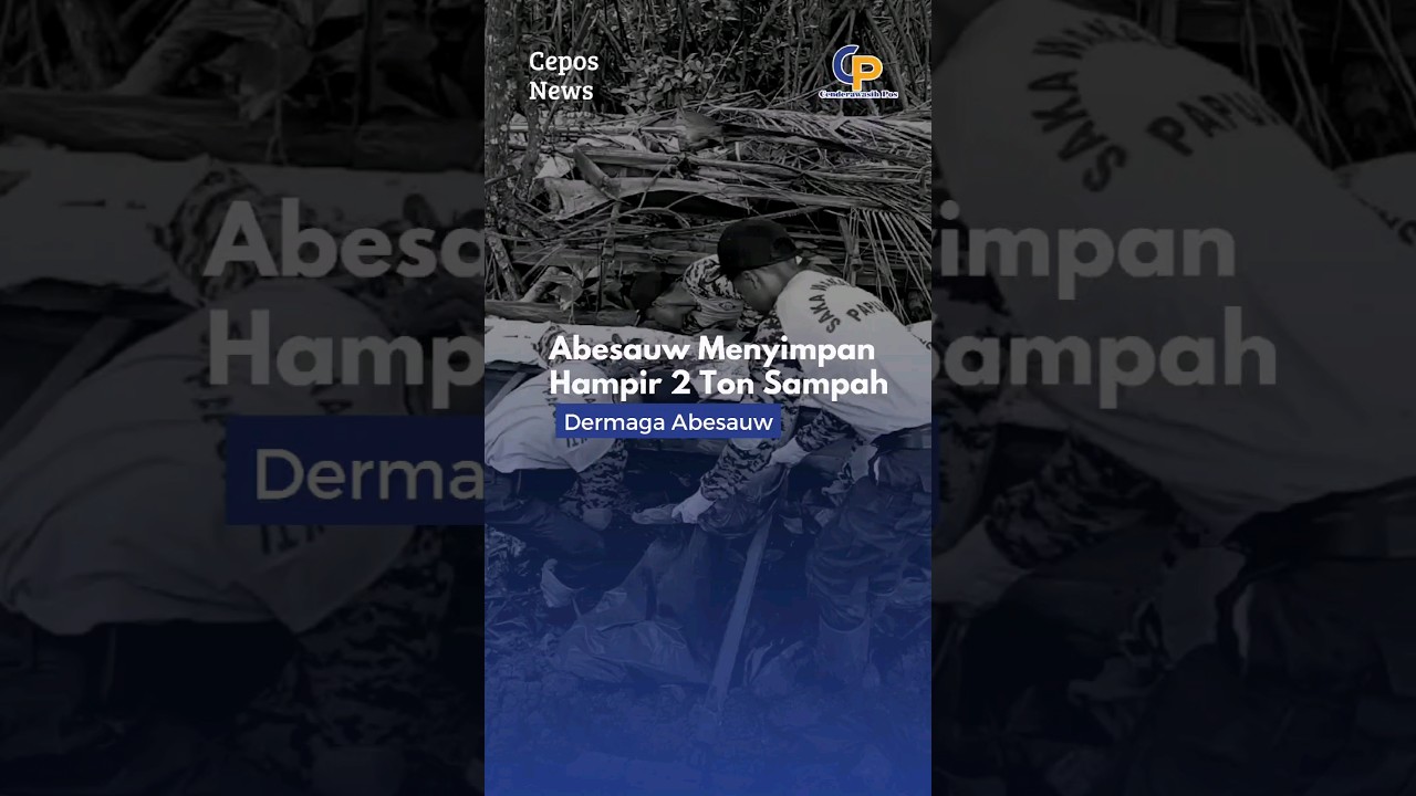 Abesau menyimpanHampir 2Ton Sampah #shorrts #cepos #papua #beritapapua #cenderawasihpos