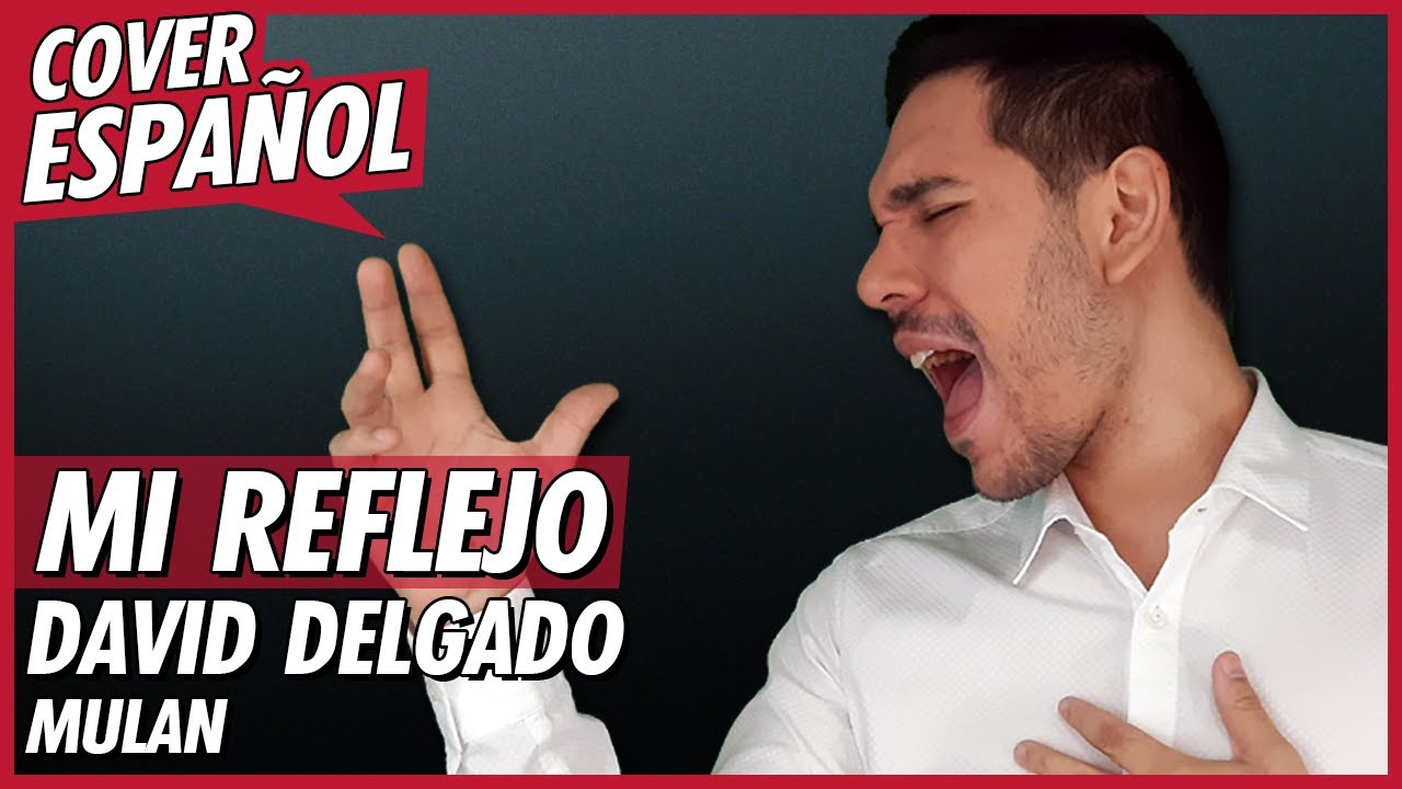 MULAN - Mi Reflejo (Disney) | Male Cover | David Delgado