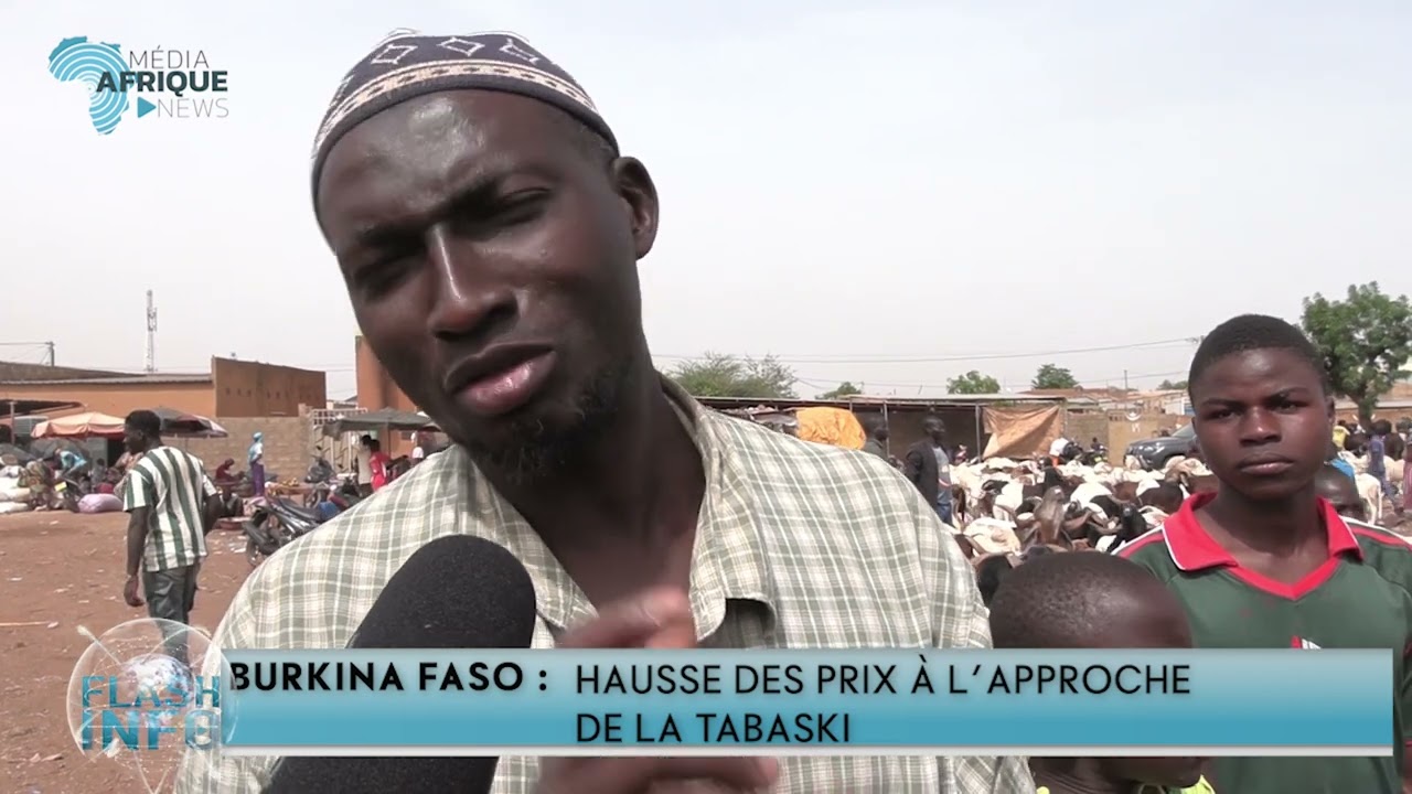𝗕𝗨𝗥𝗞𝗜𝗡𝗔 𝗙𝗔𝗦𝗢 🇧🇫 : 𝗛𝗔𝗨𝗦𝗦𝗘 𝗗𝗘𝗦 𝗣𝗥𝗜𝗫 𝗔̀ 𝗟'𝗔𝗣𝗣𝗥𝗢𝗖𝗛𝗘 𝗗𝗘 𝗟𝗔 𝗧𝗔𝗕𝗔𝗦𝗞𝗜 🐑🐑🐑