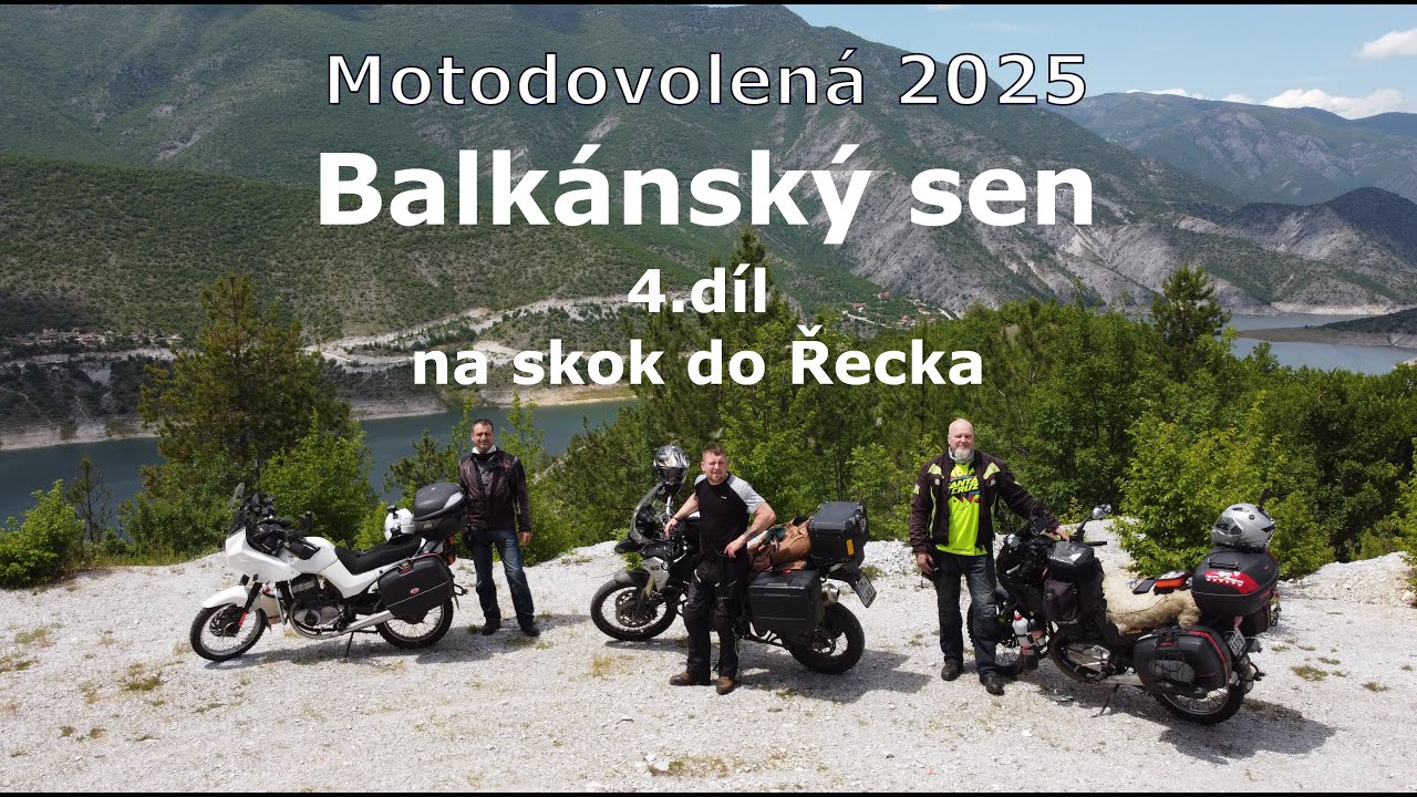 Motodovolená 2025 4.díl - na skok do Řecka