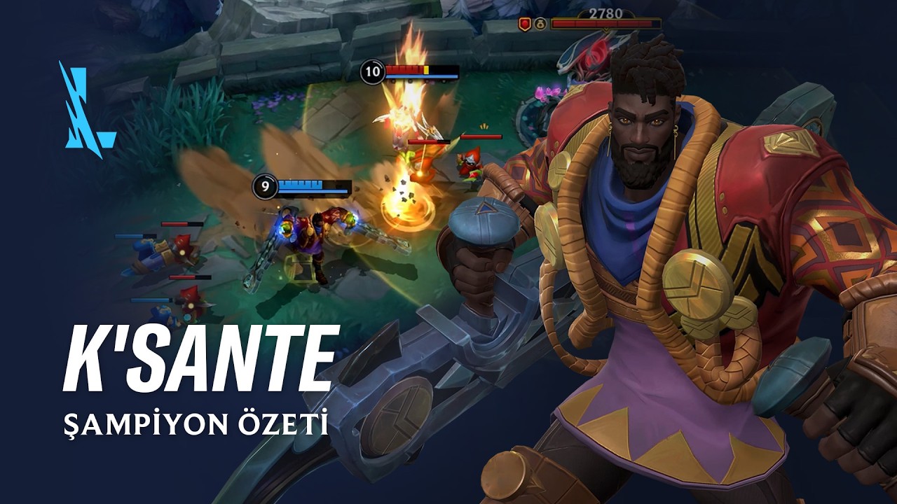 K'Sante Şampiyon &Ouml;zeti | Oynanış - League of Legends: Wild Rift