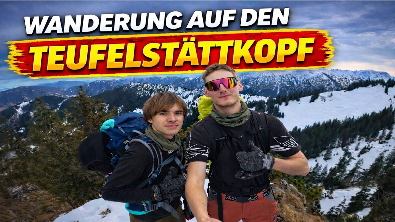Holt uns der TEUFEL😈? - Wanderung auf den TEUFELSTÄTTKOPF mit @Vilmos_