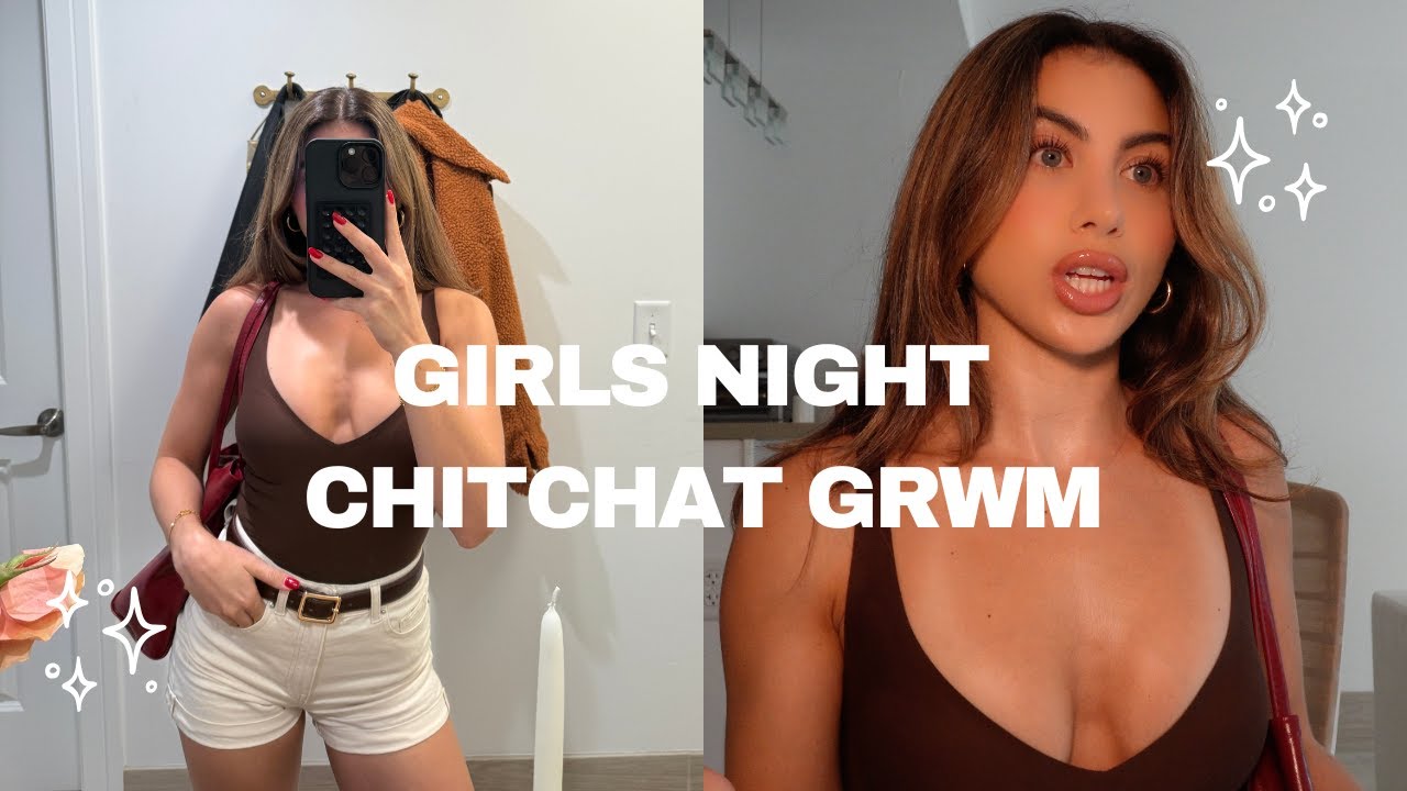 GRWM: Girls Night Out