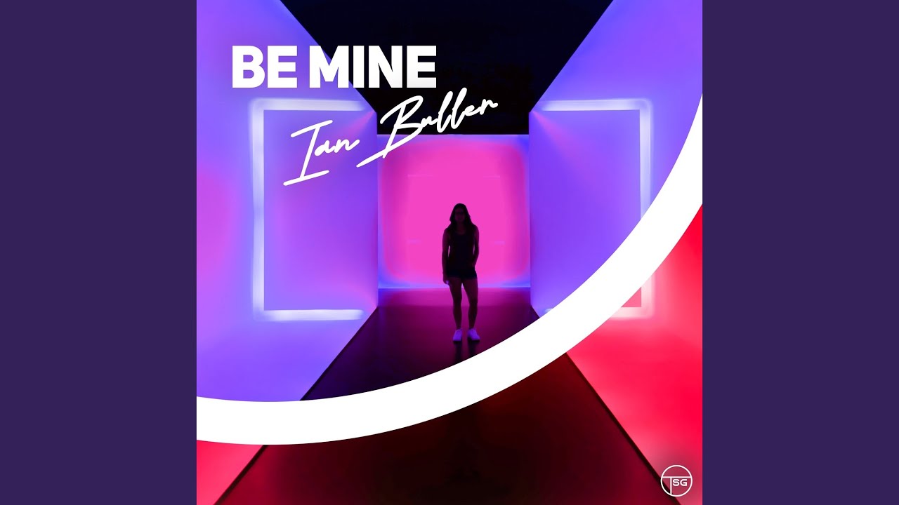 Be Mine
