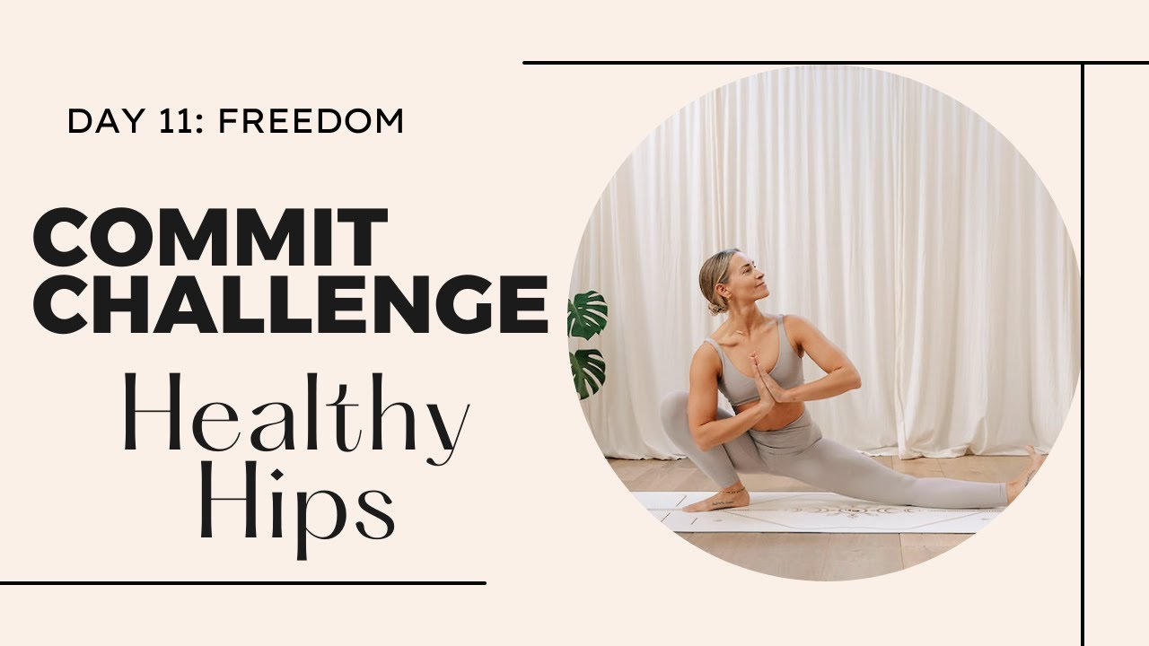 15 Minute Yoga for Healthy Hips | 30 day Yoga Challenge, Day 11