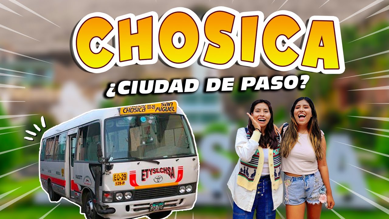 CHOSICA, un destino TURÍSTICO, HISTÓRICO y GASTRONÓMICO ⛪ | TRAVELERAS