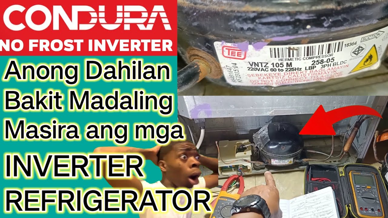 Bakit Madaling Masira ang mga INVERTER REFRIGERATOR !!