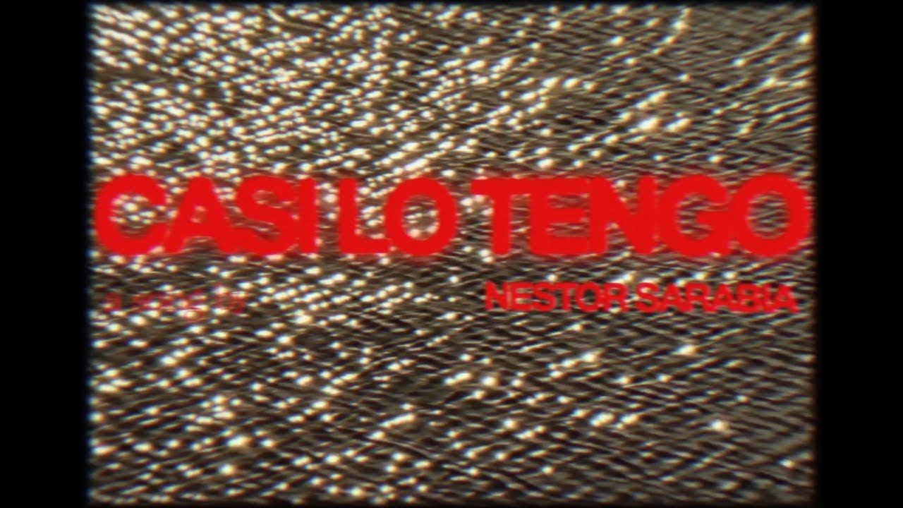 Nestor Sarabia - Casi lo tengo (Music Video)
