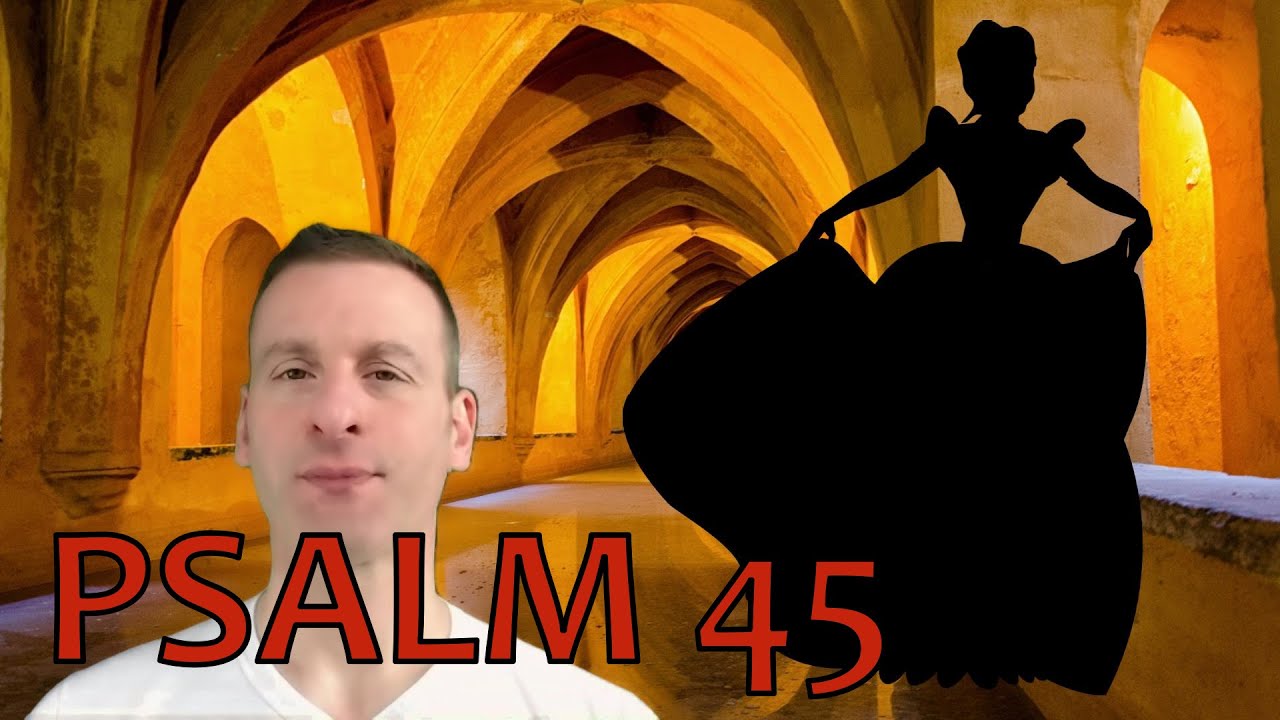 Psalm Chapter 45 Summary and What God Wants From Us